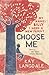 Choose Me by Langdale, Kay (2013) Paperback