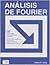 Analisis de Fourier (Spanish Edition)