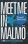Meet Me in Malmö:...