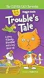Trouble's Tale: A story of family, friendship and a very clever cat (The Clever Cat Chronicles Book 1)