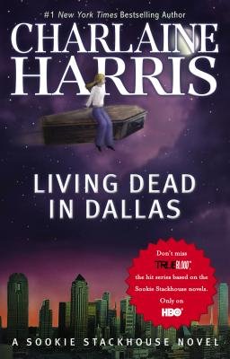 Living Dead in Dallas[LIVING DEAD IN DALLAS][Mass Market Paperback]
