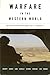 Warfare in Western World (V...