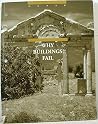 Why Buildings Fail Why Buildings Fail
