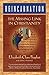 [Reincarnation: The Missing Link In Christianity] [By: Elizabeth Clare Prophet] [January, 1997]