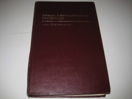Life-Span Developmental Psychology: Normative Life Crises (Hardcover)