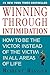 Winning through Intimidation by Robert Ringer (1-Oct-2013) Paperback