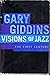 Visions of Jazz: The First Century