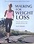 Walking for Weight-loss by Knight, Lucy (2007) Paperback