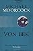 Von Bek (Moorcocks Multiverse) by Moorcock, Michael (2013) Paperback