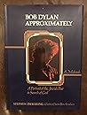 Bob Dylan approximately by Stephen  Pickering