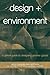 Design and Environment: A Global Guide to Designing Greener Goods by Helen Lewis (30-Jun-2001) Paperback