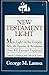 New Testament Light: More Light on the Gospels, Acts, the Epistles, and Revelation : Over 400 Passages Explained