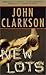 New Lots by John Clarkson (2001-02-15)