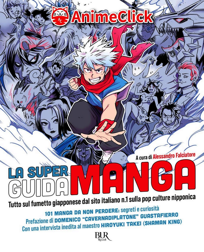 La super guida manga. Tutto sul fumetto giapponese dal sito italiano n. 1 sulla pop culture nipponica