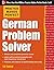 Practice Makes Perfect German Problem Solver 1st (first) Edition by Swick, Ed published by McGraw-Hill (2013)