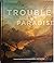 Trouble in Paradise by J.L. Conrad