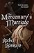 The Mercenary's Marriage by...