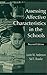 Assessing Affective Characteristics in the Schools 2nd edition by Anderson, Lorin W., Bourke, Sid F. (2000) Paperback