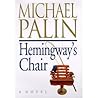 HEMINGWAYS CHAIR ...