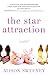 The Star Attraction by Alison Sweeney (2013-05-14)