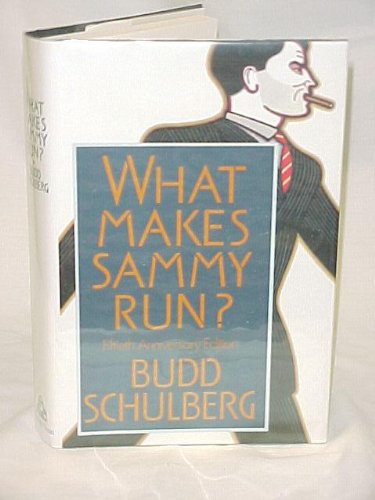 What Makes Sammy Run? Fiftieth Anniversary Edition, Signed