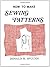 How to Make Sewing Patterns by Donald H. McCunn (1977-11-01)