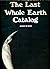 The Last Whole Earth Catalogue by Portola Institute