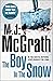 The Boy in the Snow by M. J. McGrath (4-Jun-2015) Paperback