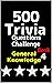 500 TRIVIA QUESTIONS CHALLE...