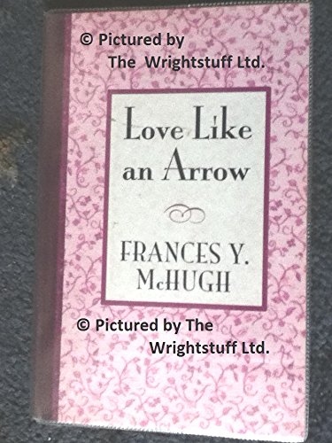 Love Like an Arrow (Paperback)