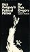 Dick Gregory's Political Pr...