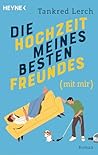Die Hochzeit mein...