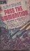 Pass the Ammunition: Navy Action in WW II