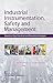 Industrial Instrumentation Safety And Management by Chakraborty D.