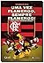 Uma Vez Flamengo, Sempre Flamengo