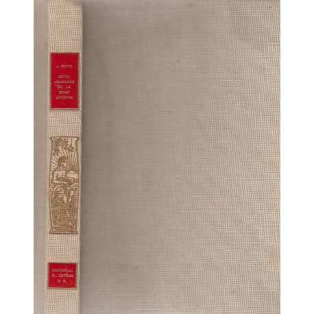 ARTES APLICADAS DE LA EDAD ANTIGUA. (Hardcover)