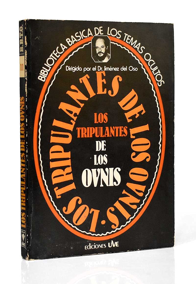 Los tripulantes de los ovnis (Biblioteca básica de los temas ocultos) (Spanish Edition)