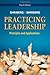 Practicing Leadership Principles and Applications by Arthur Shriberg (2010-08-24)