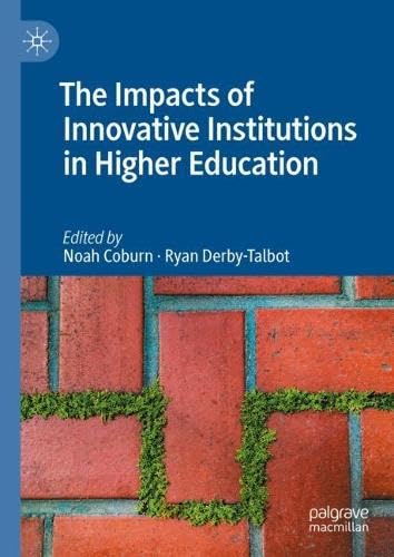 The Impacts of Innovative Institutions in Higher Education (Hardcover)