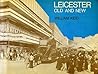 Leicester old and new