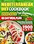 Mediterranean Diet Cookbook for Beginners 2023-2024 by Ronald B. Kliebert