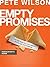 Empty Promises Participant's Guide by Pete Wilson (2012-04-02)