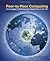 Peer-to-Peer Computing: Technologies for Sharing and Collaborating on the Net by David Barkai (2002-03-18)