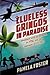 Clueless Gringos in Paradise: adventures with my husband, his PTSD, and two giant service dogs by Pamela Foster (2013-11-12)