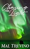 Chasing the Light (Granite-Glacier, #1)