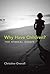 Why Have Children?: The Ethical Debate (Basic Bioethics) by Overall, Christine (2013) Paperback
