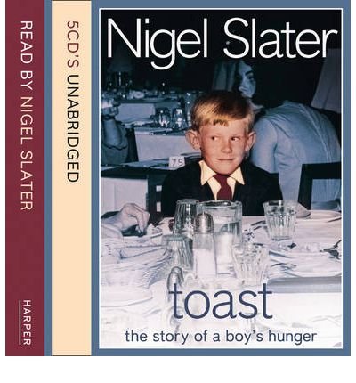 Toast: Complete & Unabridged: The Story of a Boy's Hunger (CD-Audio) - Common