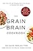(Grain Brain Cookbook: More Than 150 Life-Changing Gluten-Free Recipes to Transform Your Health) [By: Perlmutter, David] [Sep, 2014]