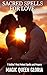 SACRED SPELLS FOR LOVE: 7 D...