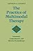 The Practice of Multimodal Therapy: Systematic, Comprehensive, and Effective Psychotherapy by Arnold A. Lazarus (1-Mar-1989) Paperback